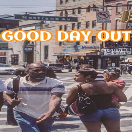 Good Day Out | Boomplay Music