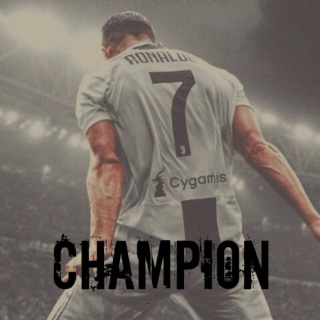 CHAMPION | Boomplay Music