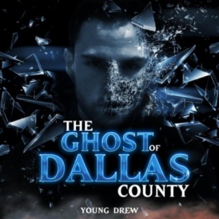 The Ghost Of Dallas County