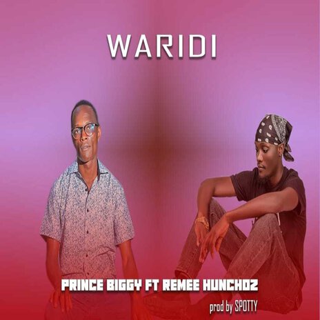 Waridi ft. Remee Hunchoz | Boomplay Music