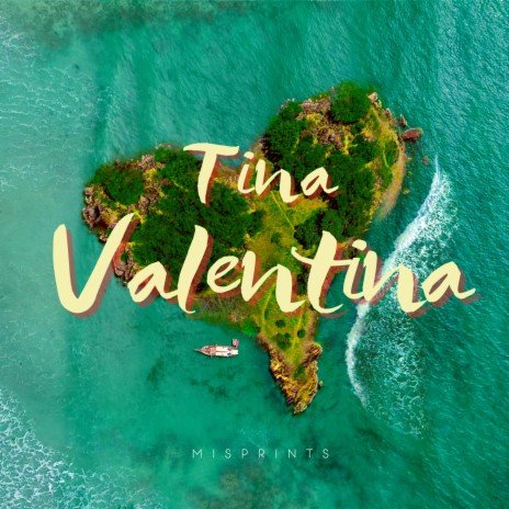 Tina Valentina | Boomplay Music