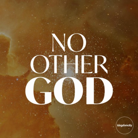 No Other God
