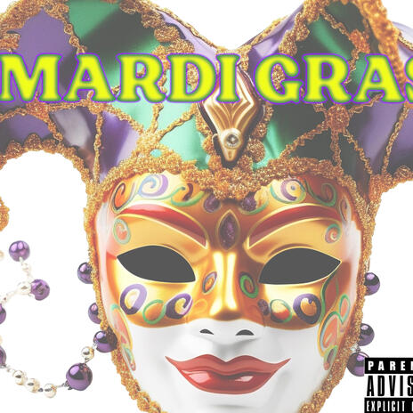 Mardi Gras | Boomplay Music