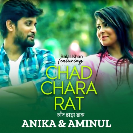 Chad Chara Rat ft. Aminul & Belal Khan | Boomplay Music