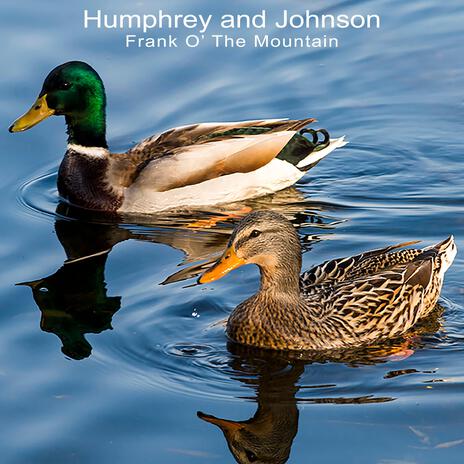 Humphrey And Johnson | Boomplay Music