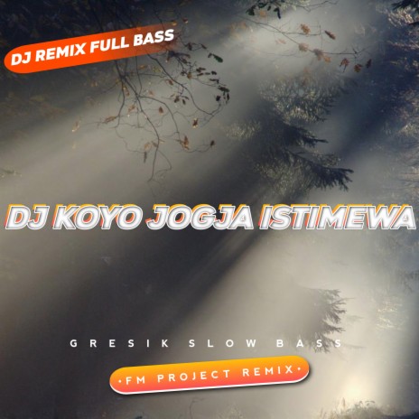 Koyo Jogja Istimewa (Remix) | Boomplay Music