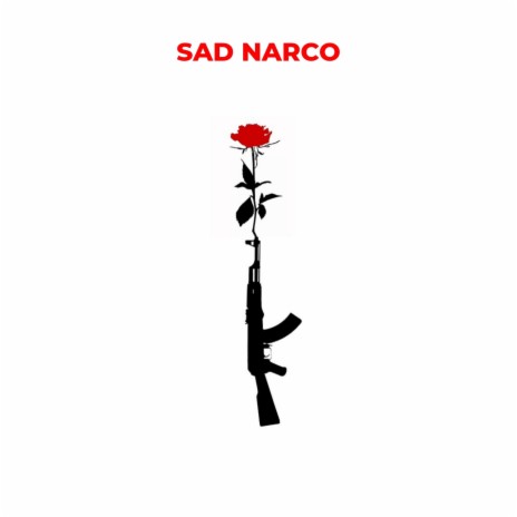 Sad Narco | Boomplay Music