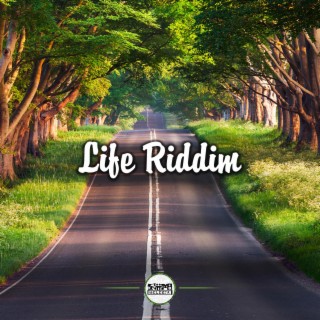 Life Riddim