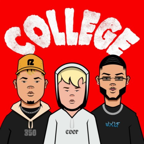 College ft. Coop & Wxlf
