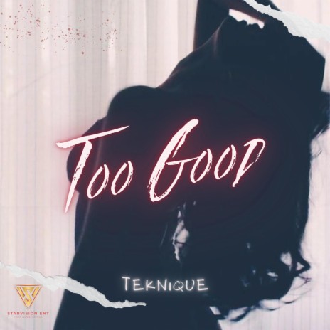 Too Good | Boomplay Music