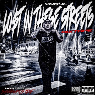 Lo$t In These Streets Mixtape