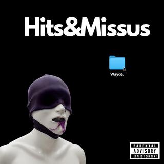 Hits & Missus