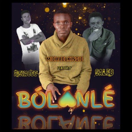 Bolanle ft. Caleb & Richjogg