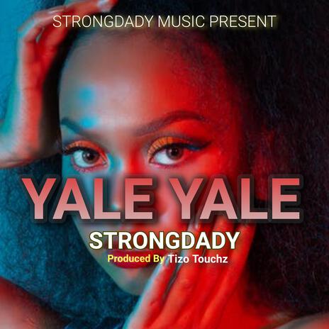 Yale Yale | Boomplay Music