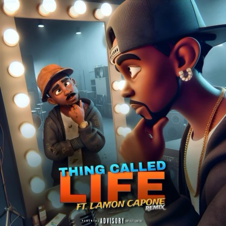 THING CALLED LIFE (LaMon Capone Remix) ft. LaMon Capone | Boomplay Music