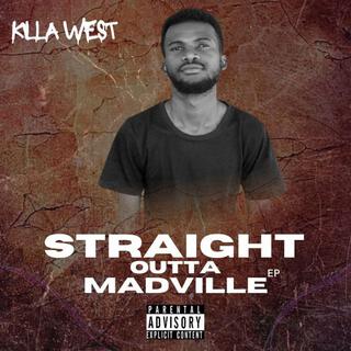 Straight Outta Madville