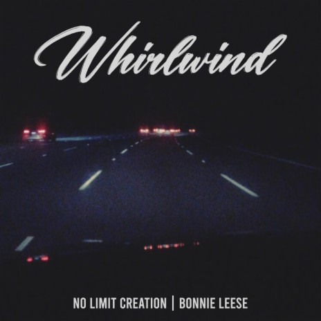 Whirlwind ft. Bonnie Leese | Boomplay Music