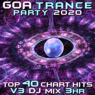 Goa Trance Party 2020 Top 40 Chart Hits, Vol. 3 (DJ Mix 3Hr)