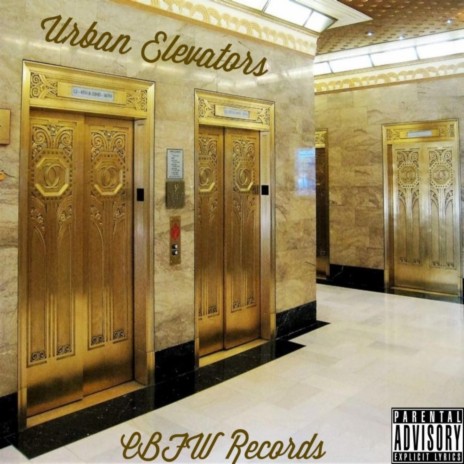 Urban Elevators ft. LilRawAkANuchi, GustoGotNext & T. Skillsz
