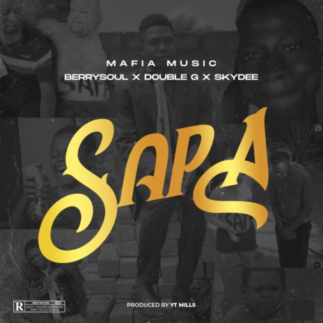 Sapa ft. Berrysoul, Skydee & Double G