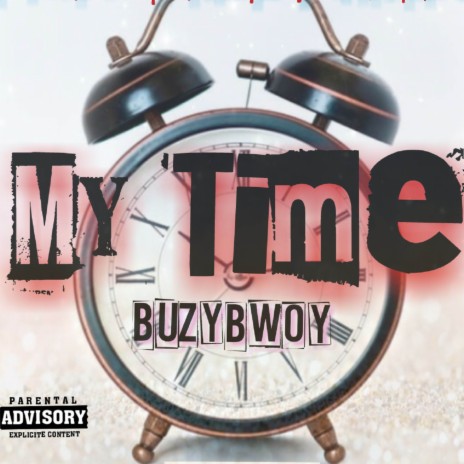 My Time | Boomplay Music