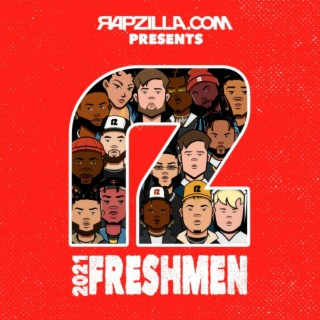 Rapzilla.com Presents: Freshmen 2021