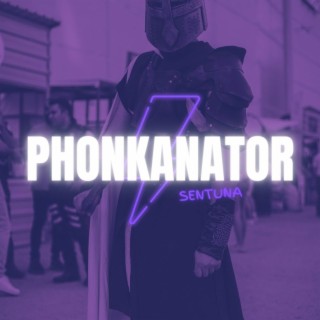 Phonkanator