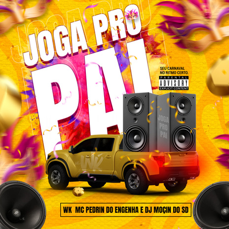 JOGA PRO PAI ft. Mc Pedrin do Engenha & Dj MOÇIN DO SD | Boomplay Music