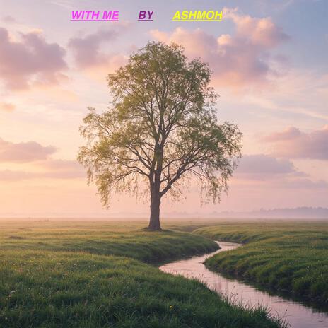 WITH ME | Boomplay Music