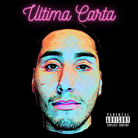 Ultima Carta | Boomplay Music