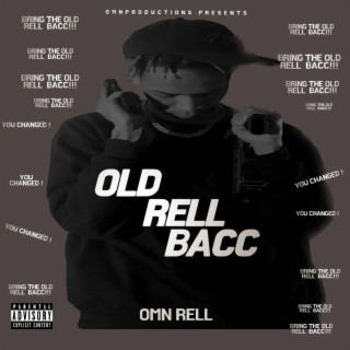 Old Rell Bacc Ep