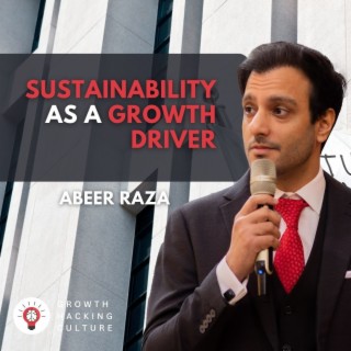 Abeer Raza on Sustainability as a Growth Driver on the Financial, Social and Environmental Front