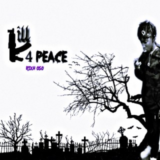 Kill 4 Peace