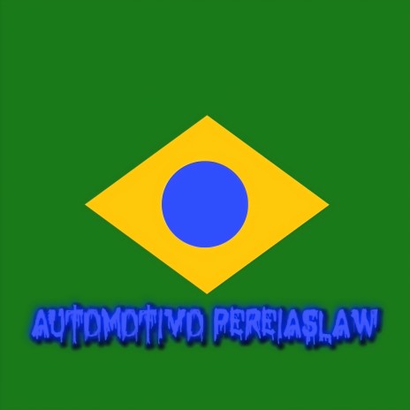 Automotivo Pereiaslaw | Boomplay Music