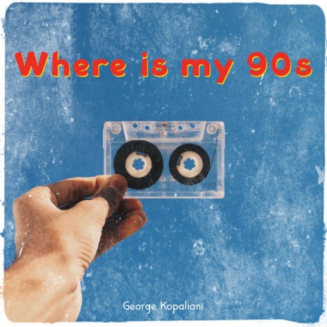 Where is my 90s | Boomplay Music