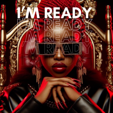 I'm Ready | Boomplay Music