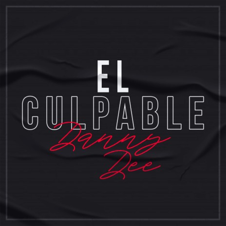 El Culpable | Boomplay Music