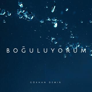 Boğuluyorum