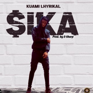 SIKA lyrics | Boomplay Music