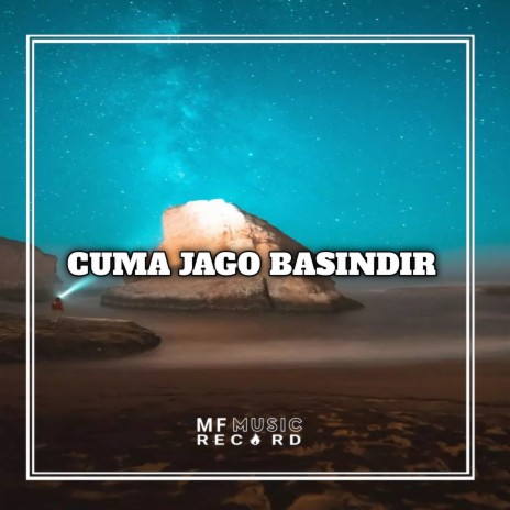 CUMA JAGO BASINDIR | Boomplay Music