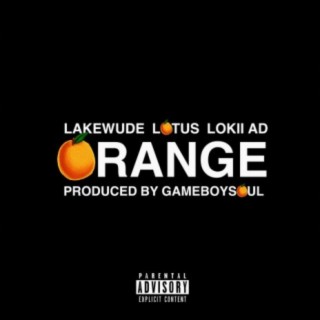 Orange (feat. Lotus & LoKii AD)