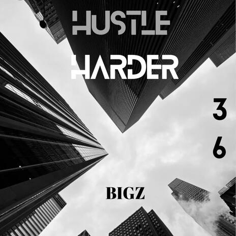 Hustle harder | Boomplay Music