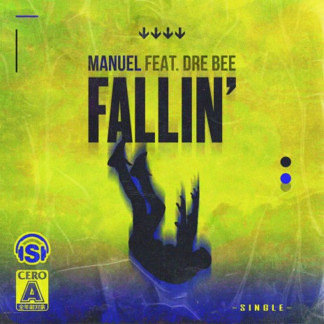 Fallin' ft. Dre Bee