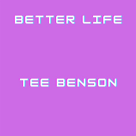 Better Life