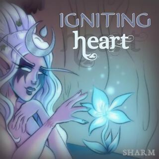 Igniting Heart