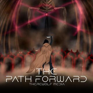 The Path Forward