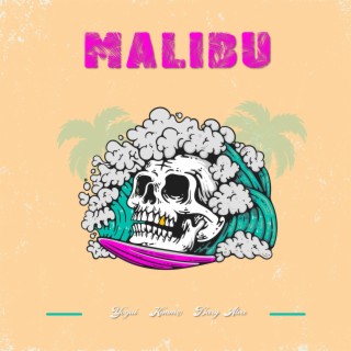 Malibu ft. Kimmø & Dary Alva lyrics | Boomplay Music