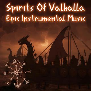 Spirits Of Valhalla