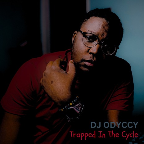 Trapped In The Cycle | Boomplay Music