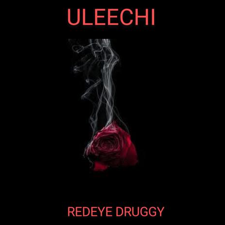 BROKEN HEART ROSE ft. Uleechi